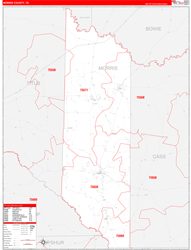 Morris County, TX Wall Map Zip Code Red Line Style 2024